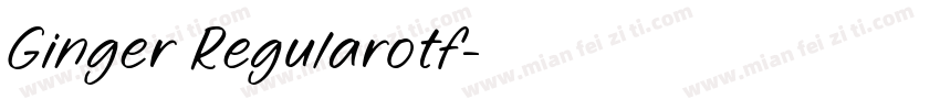 Ginger Regularotf字体转换